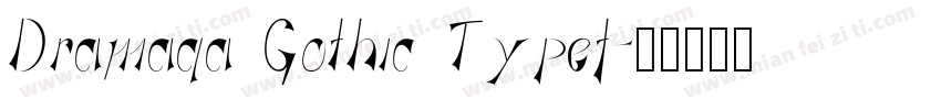 Dramaga Gothic Typef字体转换